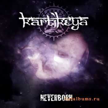 Kartikeya - Neverborn (Single) (2011)
