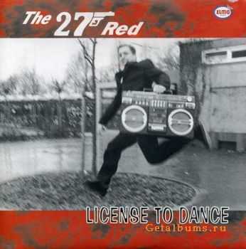 The 27 Red - License to Dance (2002) maxi Single.