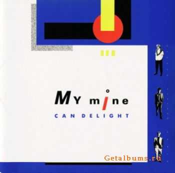 My Mine - Can Delight (1986) 