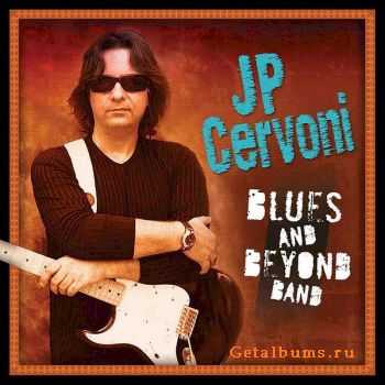 JP Cervoni - Blues And Beyond Band (2010) 