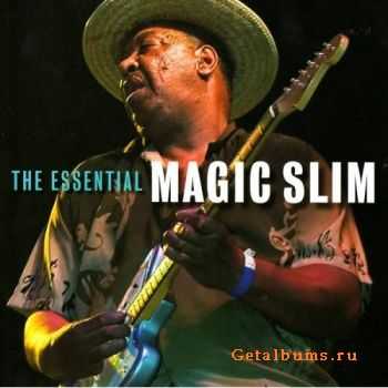 Magic Slim - The Essential (2007)