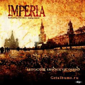 Imperia - Moscow Undergraound [2011]