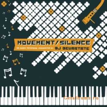DJ Devastate - Movement / Silence (2009) 