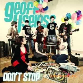 Geoff Useless - Don't Stop (2010)