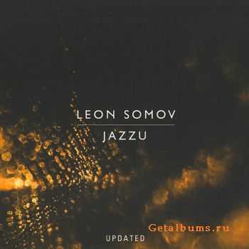 Leon Somov & Jazzu - Updated(2009) APE/MP3