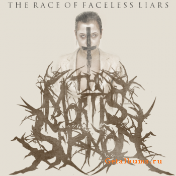 The Mortis Sermon - The Race Of Faceless Liars (EP) [2011]  