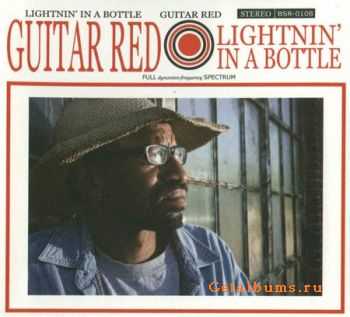 Guitar Red - Lightnin' In A Bottle (2008)