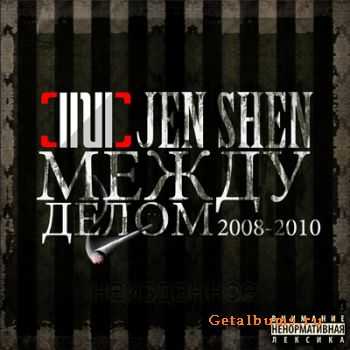 JEN-SHEN -   (2008-2010)