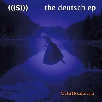 (((S))) - The Deutsch (EP) (2010)