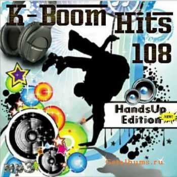 VA - K-Boom Hits 108 (HandsUp Edition) (2011)