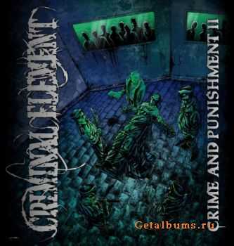 Criminal Element - Crime And Punishment Pt.2 [EP] (2010)