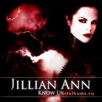 Jillian Ann - Know Us (CDS) (2010)