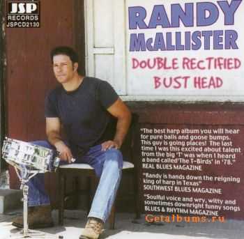  Randy McAllister - Double Rectified Bust Head (1999)