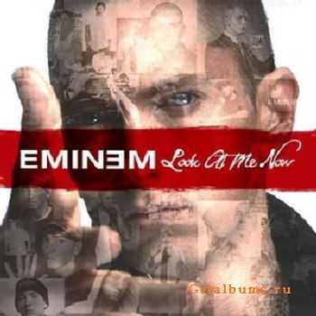 Eminem - Look At Me Now