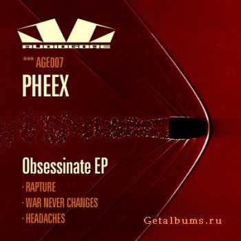 Pheex - Obsessinate EP (2010)