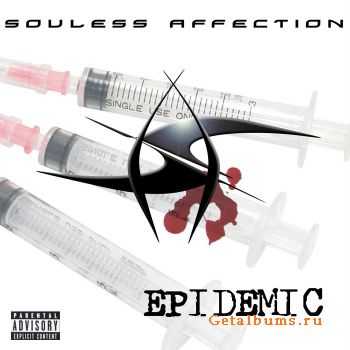 Souless Affection - Epidemic (2010)