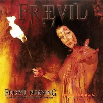 Freevil - Freevil Burning (2007) (Lossless) + MP3