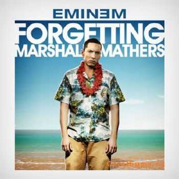 Eminem - Forgetting Marshall Mathers (2011)