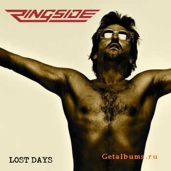 Ringside - Lost Days (2011)