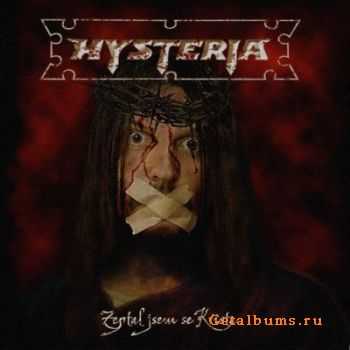 Hysteria - Zeptal Jsem Se Krista (2010)