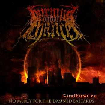  Burning Our Last Chance - No Mercy For The Damned Bastards [EP] (2011)