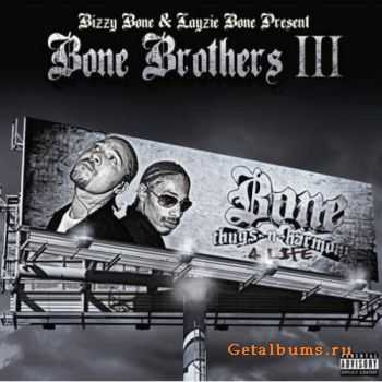 Bone Brothers - Bone Brothers 3