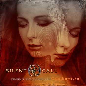 Silent Call - Creations From A Chosen Path (2008)