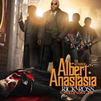 Rick Ross  The Return Of Albert Anastasia (2010)