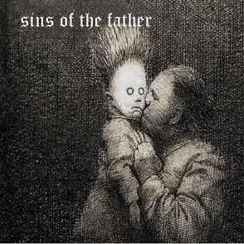 Sins Of The Father - Sins Of The Father (2011)