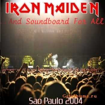Iron Maiden - And Soundboard For All 2004 (bootleg)
