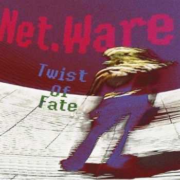 VA - Net.Ware Twist Of Fate (2009)