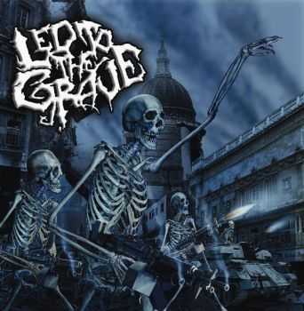 Led To The Grave - Led To The Grave (2008)