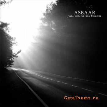 Asbaar - Vita Mutatur Non Tollitur (2010)