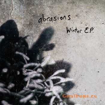 Abrasions - Winter (EP) (2010)