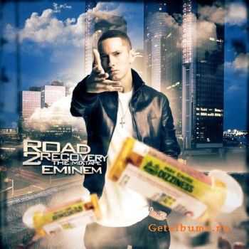 Eminem - Road To Recovery. The Best Of Eminem (2011)
