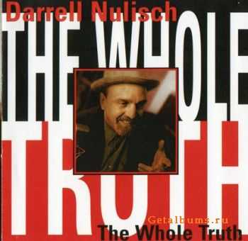 Darrell NULISCH - The Whole Truth (1998)