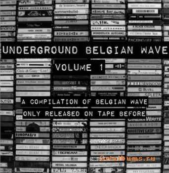 VA - Underground Belgian Wave Volume 1 (2010)