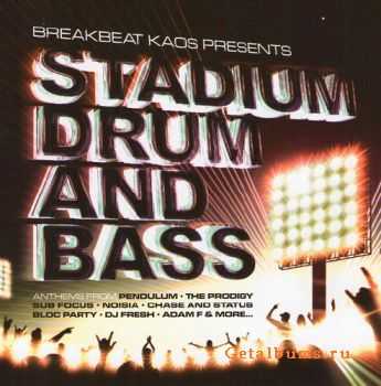 Breakbeat Kaos Presents: Stadium Drum And Bass (2008)