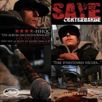Saye - Contrebande (2010)