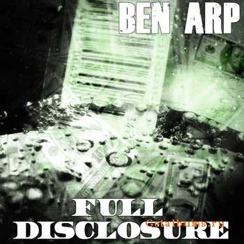 Ben Arp - Full Disclosure (Reissue) (2010)