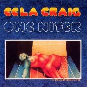 Eela Craig - One Niter  (1976)