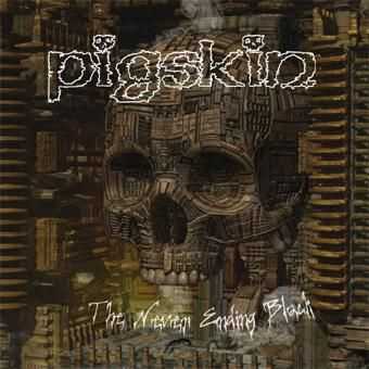 Pigskin - The Never Ending Black (2010)