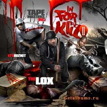 Tapemasters Inc & The Lox - In For The Kill 2 (2011)