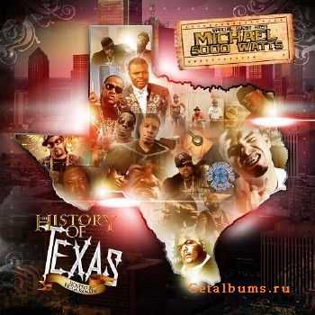 DJ Michael 5000 Watts & Bigga Rankin - The History Of Texas (2011)