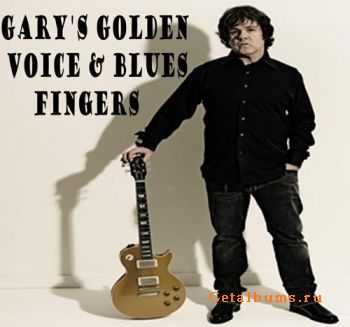 Gary Moore -  Gary's Golden Voice & Blues Fingers (2011)