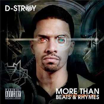 D-Stroy - More Than Beats & Rhymes (2011)