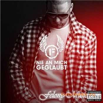 Fler - Nie an Mich Geglaubt (Single) (2011)