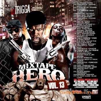 DJ Trigga - The Mixtape Hero 13 (2011)