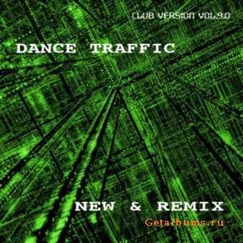 VA - Dance Traffic New & Remix vol.9 (2011)