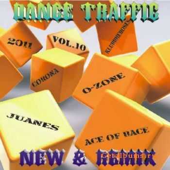 VA - Dance Traffic New & Remix vol.10 (2011)